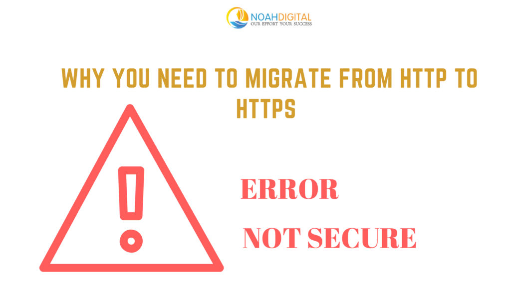 Why you need to migrate from HTTP to HTTPs