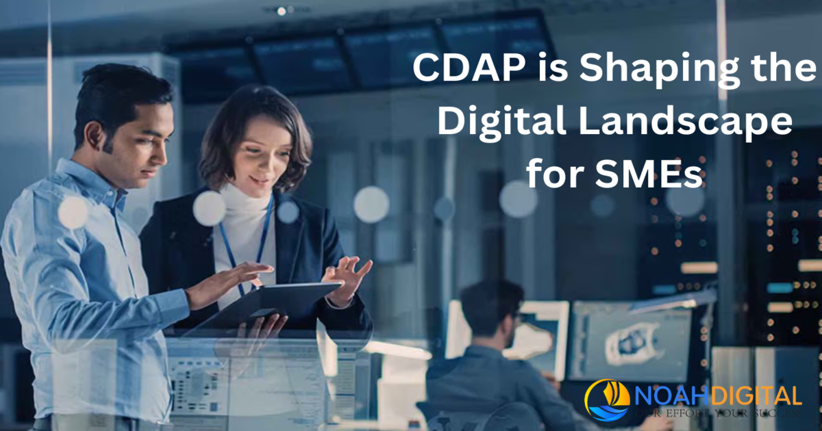 How CDAP is Shaping the Digital Landscape for SMEs