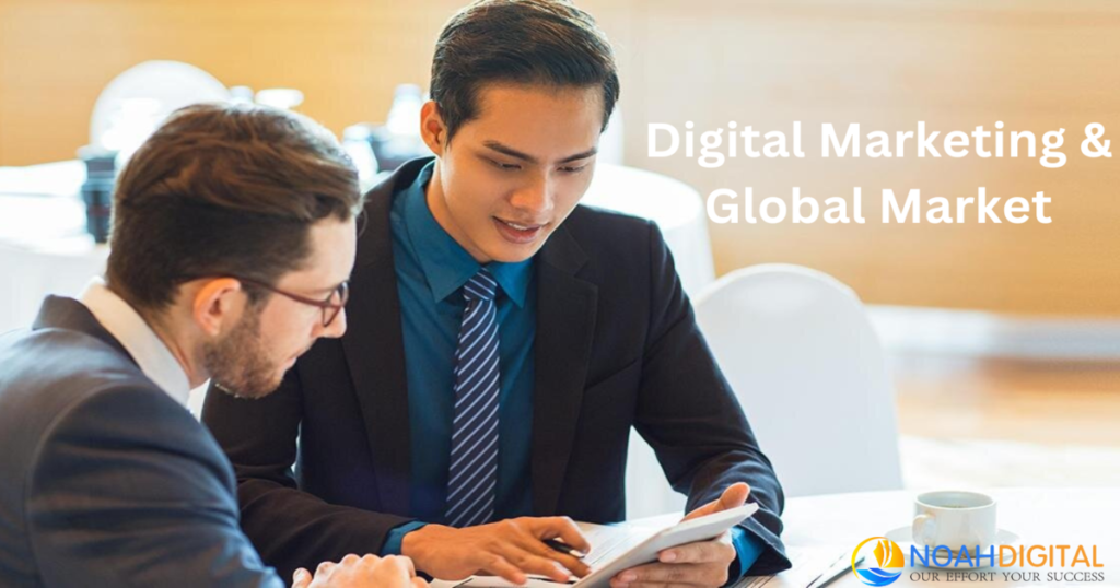 How to Create a Digital Marketing Strategy for the Global Market